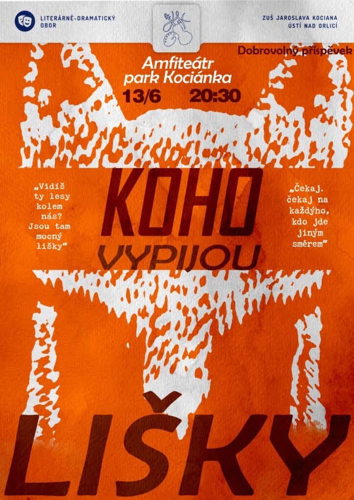 REPRÍZA LDO – „Koho vypijou lišky“